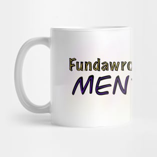 Fundawrongedly Mental Mug